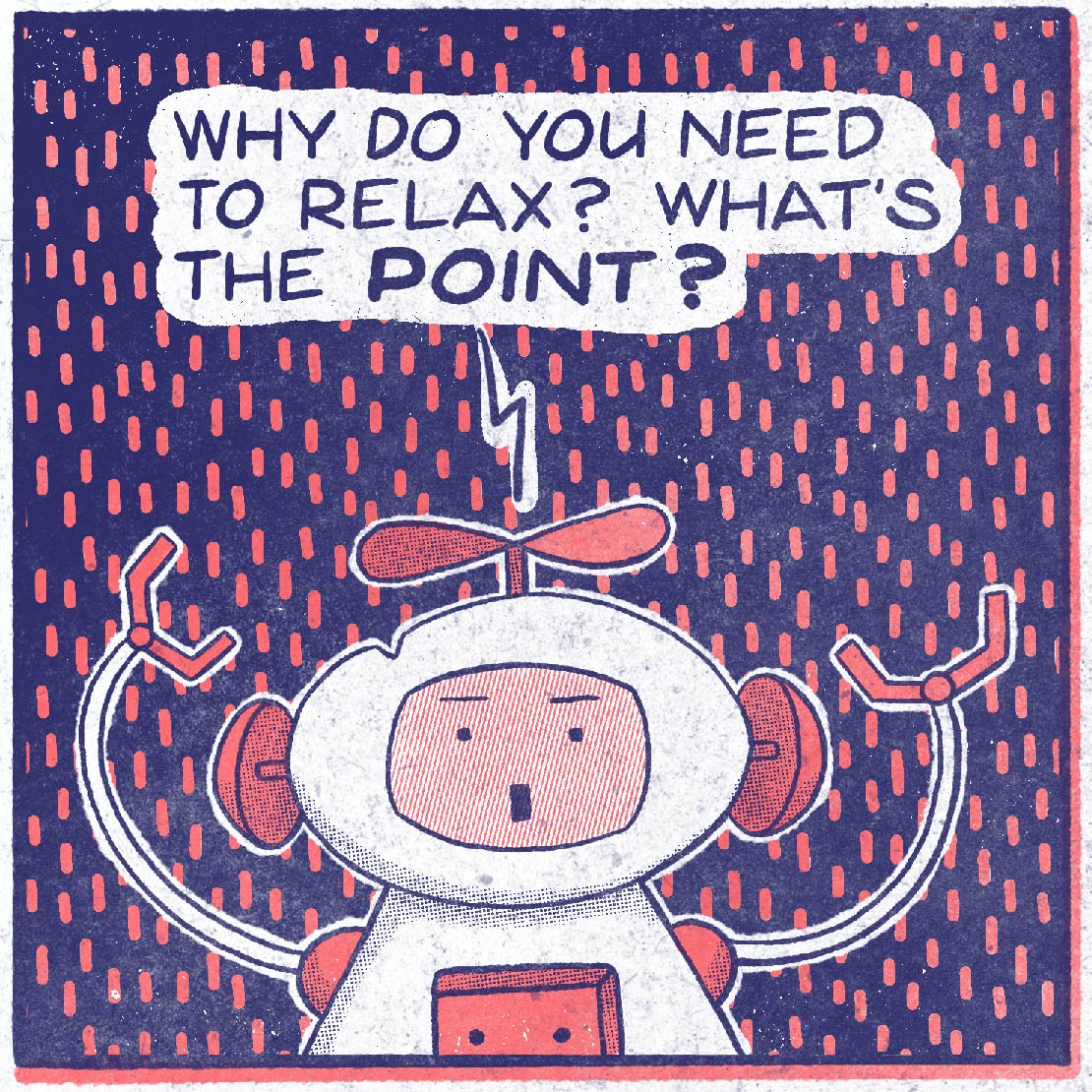 030: Meaningful Relaxation - Panel 1